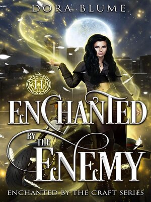 cover image of Enchanted by the Enemy